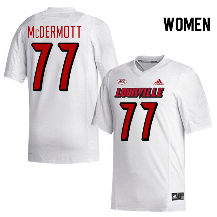 Women #77 Ransom McDermott Louisville Cardinals College Football Jerseys Stitched-White